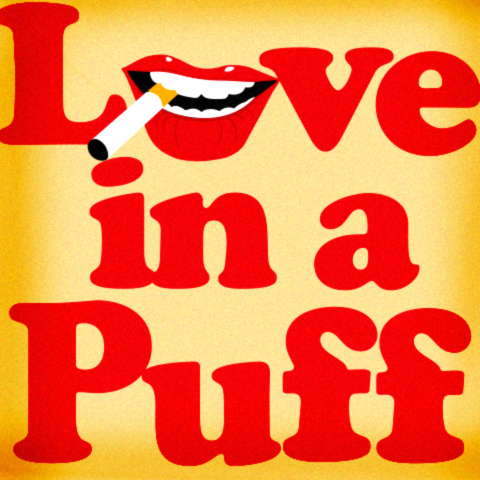 Love In A Puff 2010